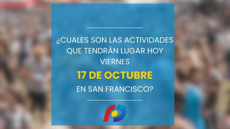 ¿Qué actividades tendrán lugar en la ciudad este viernes 17 de octubre?