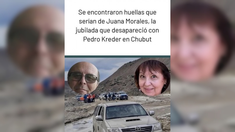 Se encontraron huellas que serían de Juana Morales, la jubilada que desapareció con Pedro Kreder en Chubut