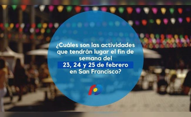 ¿Qué podés hacer este finde en San Francisco?