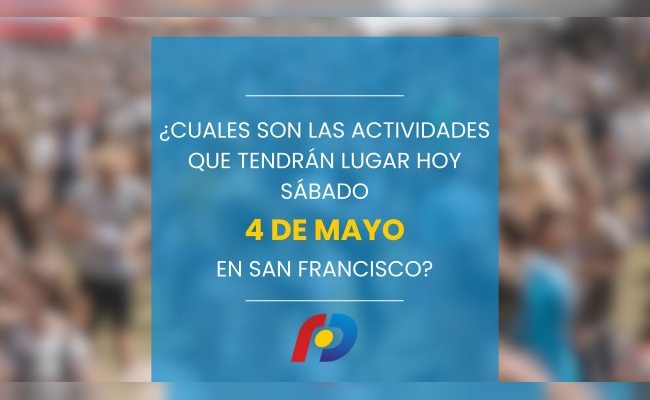 ¿Qué actividades tendrán lugar en la ciudad este sábado 4 de mayo?