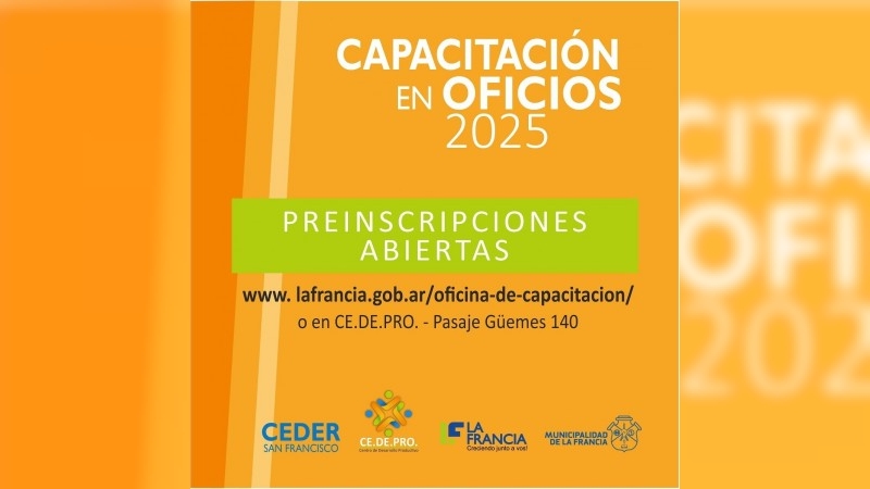 Abrieron las preinscripciones para capacitaciones en oficios en La Francia