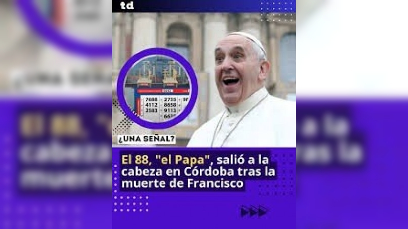 Con el 88 a la cabeza, “saltó la banca” en la Quiniela de Córdoba tras la muerte del papa Francisco