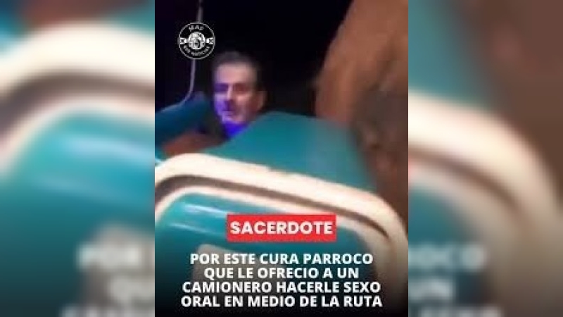 Aceptan la renuncia del cura que le había ofrecido sexo a un camionero