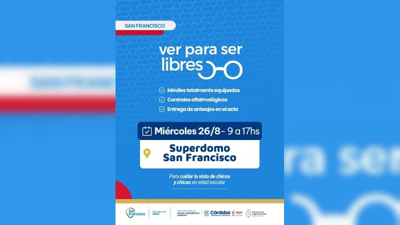 El Operativo Federal de Salud Visual &ldquo;Ver para Ser Libres&rdquo; llega a San Francisco