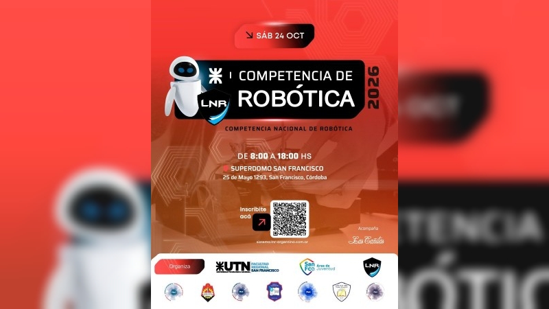 UTN San Francisco palpita la Competencia Nacional de Rob&oacute;tica: se esperan m&aacute;s de 90 equipos
